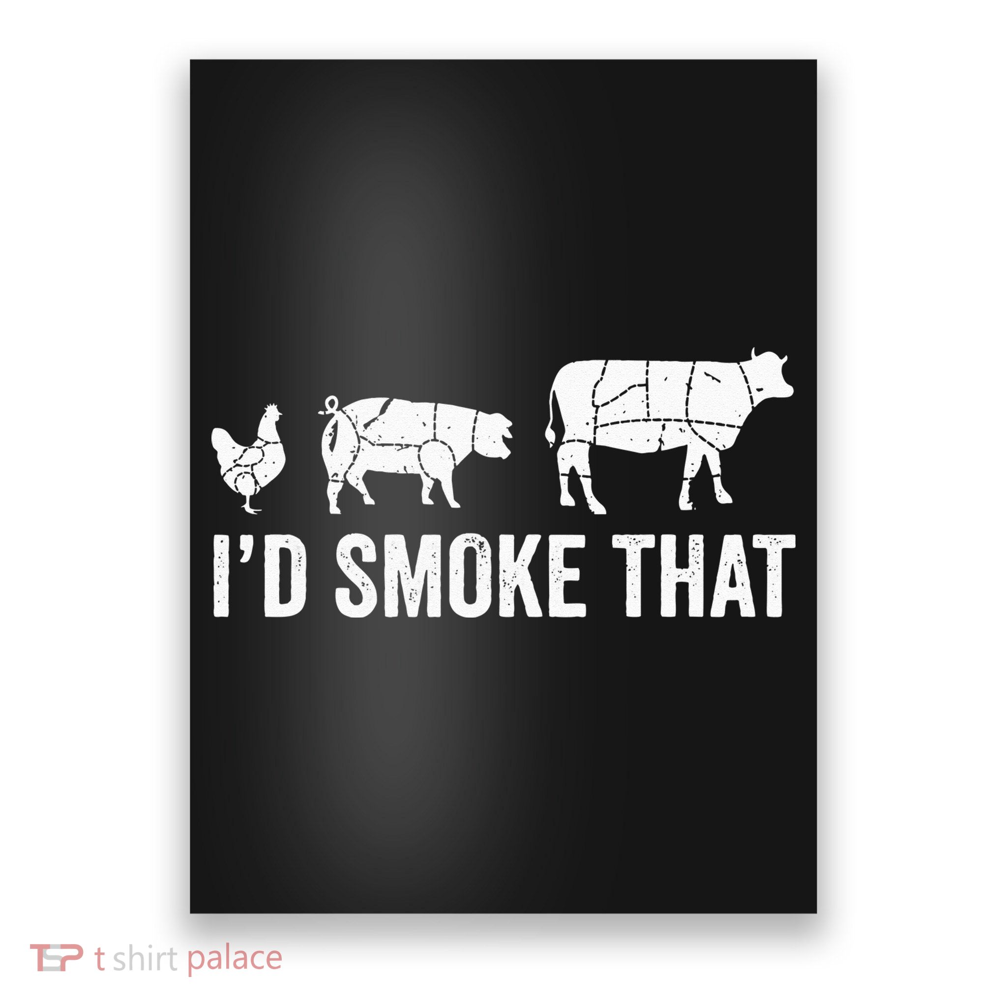 I'd Smoke That Fun BBQ Smoker Chef Poster