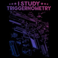 I Study Triggernometry Gun Funny Gift Veteran Christmas Gift Flat Bill Trucker Hat