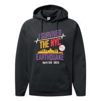 I Survived The Nyc Earthquake April 5 2024 Performance Fleece Hoodie