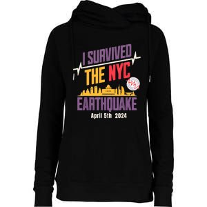 I Survived The Nyc Earthquake April 5 2024 Womens Funnel Neck Pullover Hood