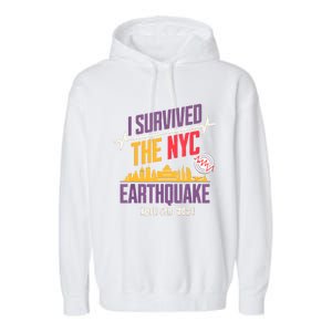 I Survived The Nyc Earthquake April 5 2024 Garment-Dyed Fleece Hoodie