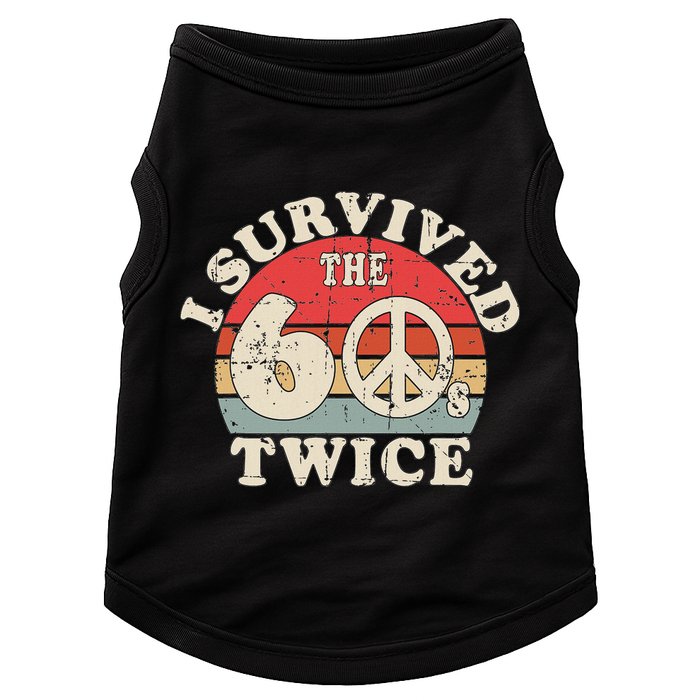 I Survived The Sixties 60s Twice Doggie Tank