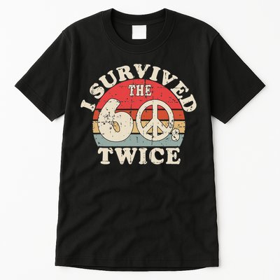 I Survived The Sixties 60s Twice Tall T-Shirt