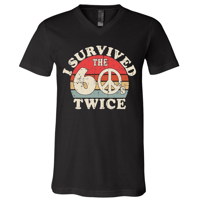 I Survived The Sixties 60s Twice V-Neck T-Shirt