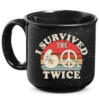 I Survived The Sixties 60s Twice 15oz Campfire Ceramic Mug