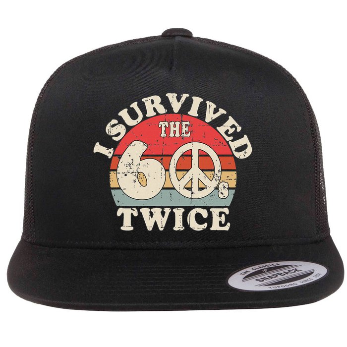 I Survived The Sixties 60s Twice Flat Bill Trucker Hat