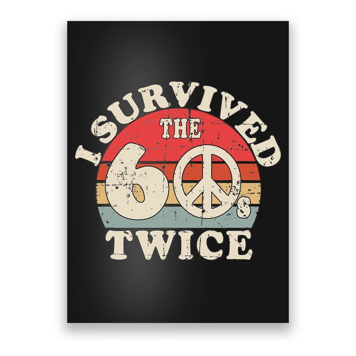 I Survived The Sixties 60s Twice Poster