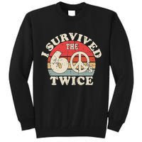 I Survived The Sixties 60s Twice Tall Sweatshirt