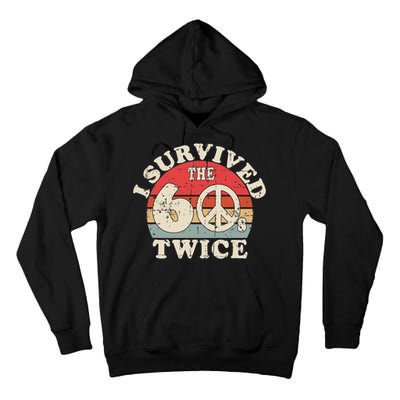 I Survived The Sixties 60s Twice Tall Hoodie
