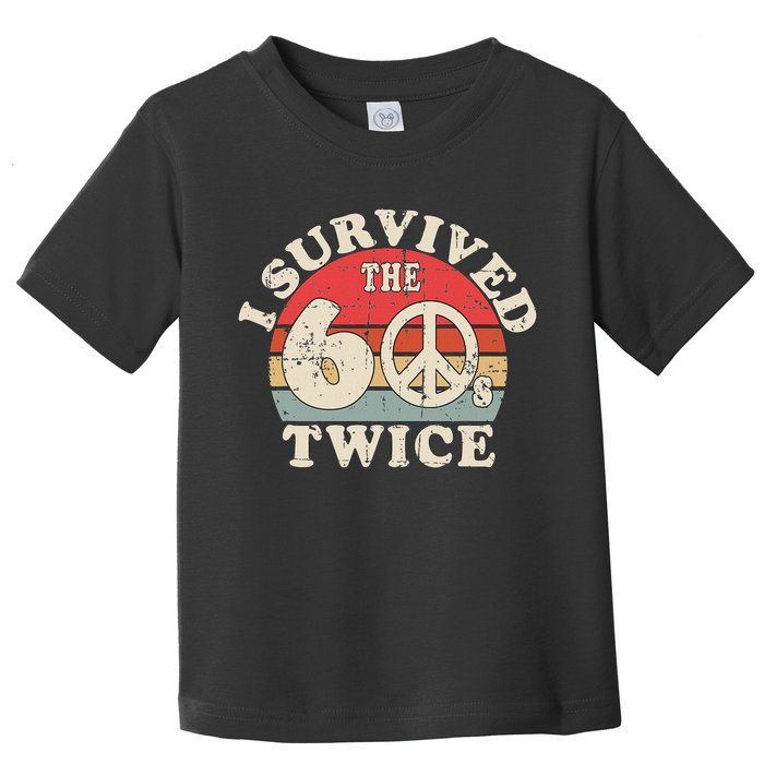 I Survived The Sixties 60s Twice Toddler T-Shirt