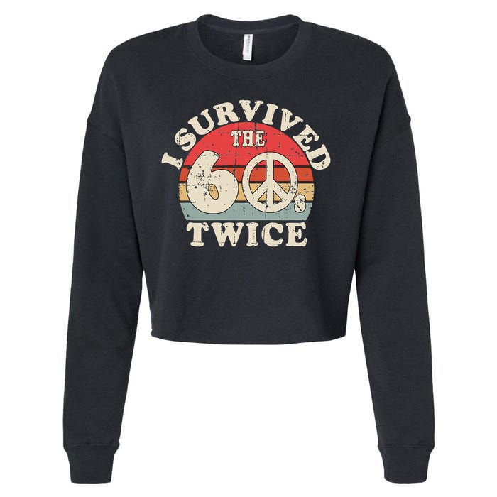 I Survived The Sixties 60s Twice Cropped Pullover Crew