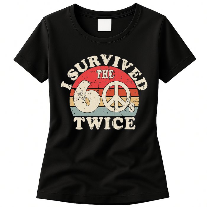 I Survived The Sixties 60s Twice Womens T-Shirt