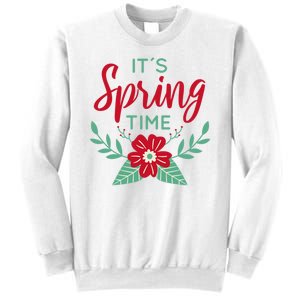 It's Spring Time Flower Sweatshirt