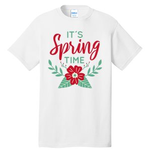 It's Spring Time Flower Tall T-Shirt