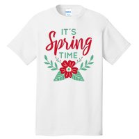 It's Spring Time Flower Tall T-Shirt