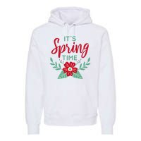 It's Spring Time Flower Premium Hoodie