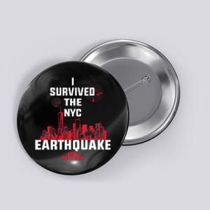 I Survived The Nyc Earthquake Button