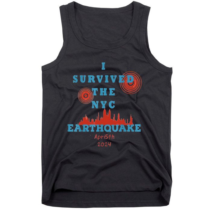 I Survived The Nyc Earthquake Tank Top