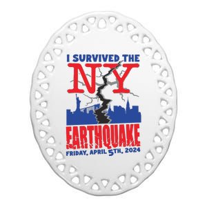 I Survived The Nyc Earthquake 2024 Ceramic Oval Ornament