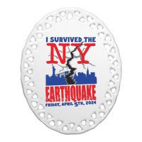 I Survived The Nyc Earthquake 2024 Ceramic Oval Ornament