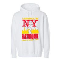 I Survived The Nyc Earthquake 2024 Garment-Dyed Fleece Hoodie