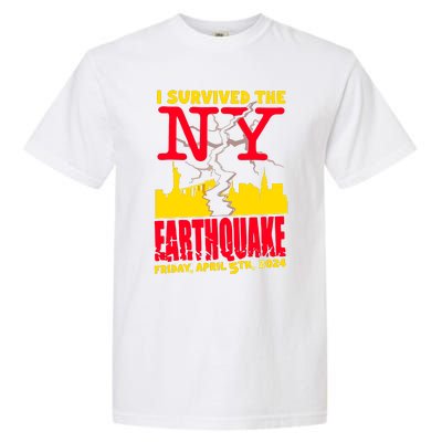 I Survived The Nyc Earthquake 2024 Garment-Dyed Heavyweight T-Shirt