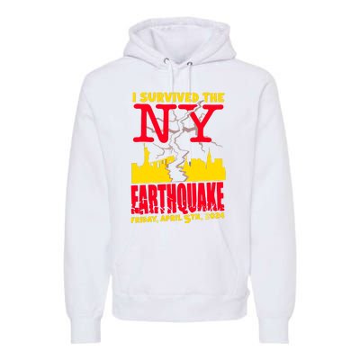 I Survived The Nyc Earthquake 2024 Premium Hoodie