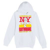 I Survived The Nyc Earthquake 2024 Premium Pullover Hoodie