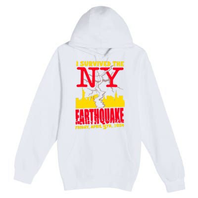 I Survived The Nyc Earthquake 2024 Premium Pullover Hoodie