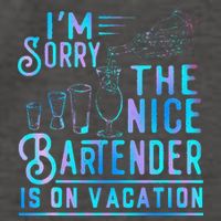 IM Sorry The Nice Bartender Is On Vacation Funny Vector Backpack