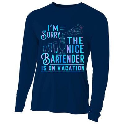 IM Sorry The Nice Bartender Is On Vacation Funny Cooling Performance Long Sleeve Crew