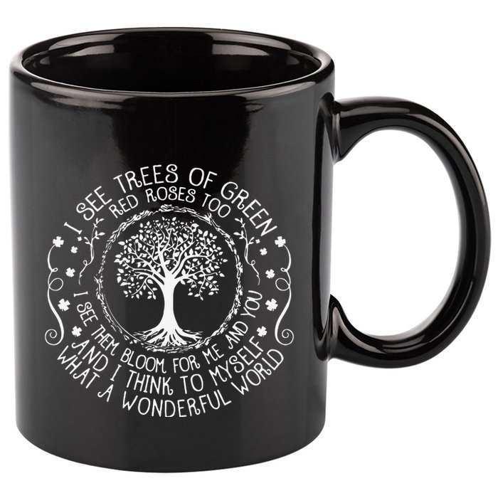 I See Trees Green Red Roses Wonderful World Earth Day Nature 11oz C Handle Ceramic Mug