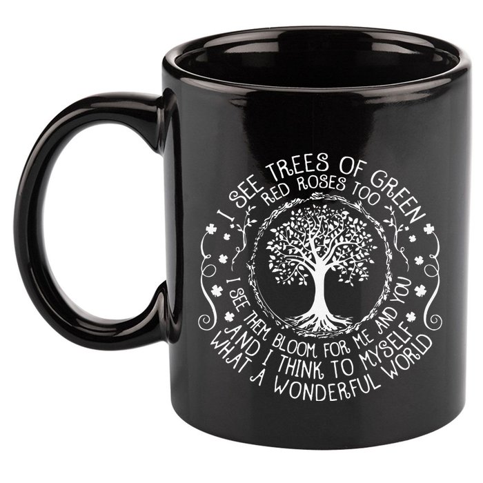 I See Trees Green Red Roses Wonderful World Earth Day Nature 11oz C Handle Ceramic Mug