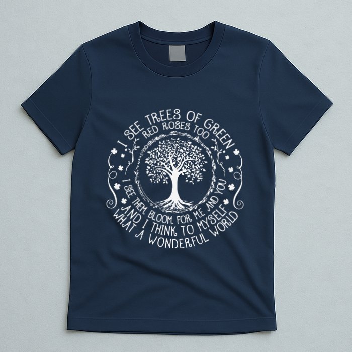 I See Trees Green Red Roses Wonderful World Earth Day Nature T-Shirt
