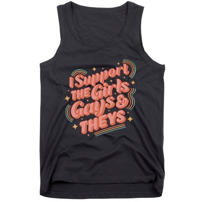 I Support The Girl Gays And Theys Lgbt Tank Top