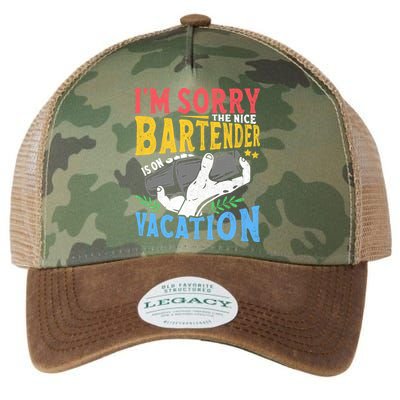 IM Sorry The Nice Bartender Is On Vacation Funny Bartending Legacy Tie Dye Trucker Hat