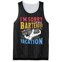 IM Sorry The Nice Bartender Is On Vacation Funny Bartending Mesh Reversible Basketball Jersey Tank