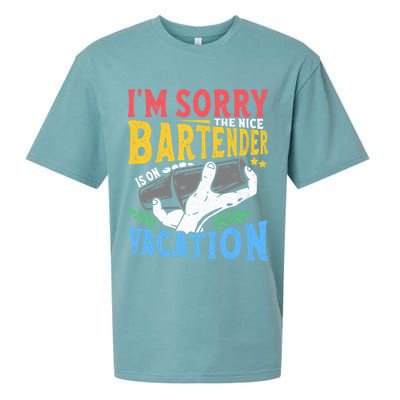 IM Sorry The Nice Bartender Is On Vacation Funny Bartending Sueded Cloud Jersey T-Shirt