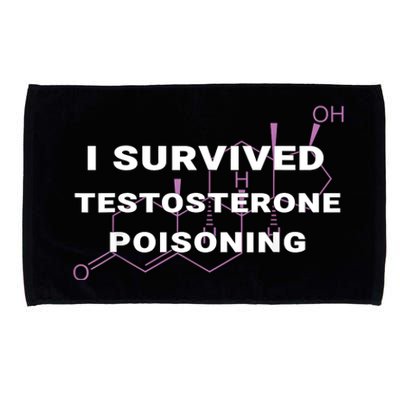 I Survived Testosterone Poisoning Microfiber Hand Towel