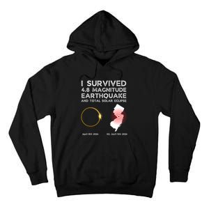 I Survived The Nj Earthquake And The Total Solar Eclipse Tall Hoodie