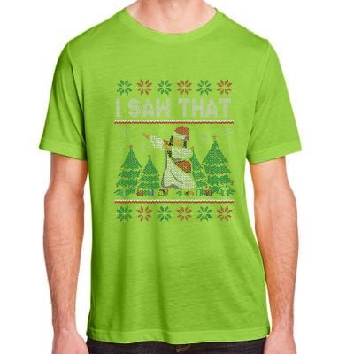 I Saw That Jesus Love Christ Funny Ugly Christmas Jesus Adult ChromaSoft Performance T-Shirt