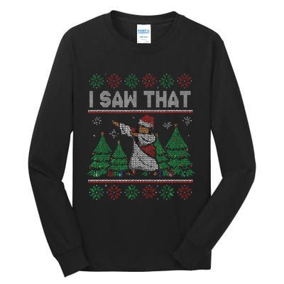 I Saw That Jesus Love Christ Funny Ugly Christmas Jesus Tall Long Sleeve T-Shirt