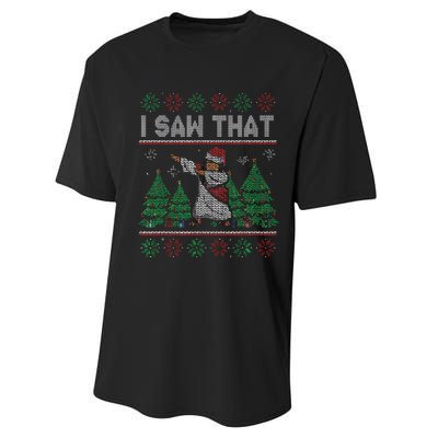 I Saw That Jesus Love Christ Funny Ugly Christmas Jesus Performance Sprint T-Shirt