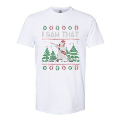 I Saw That Jesus Love Christ Funny Ugly Christmas Jesus Softstyle CVC T-Shirt