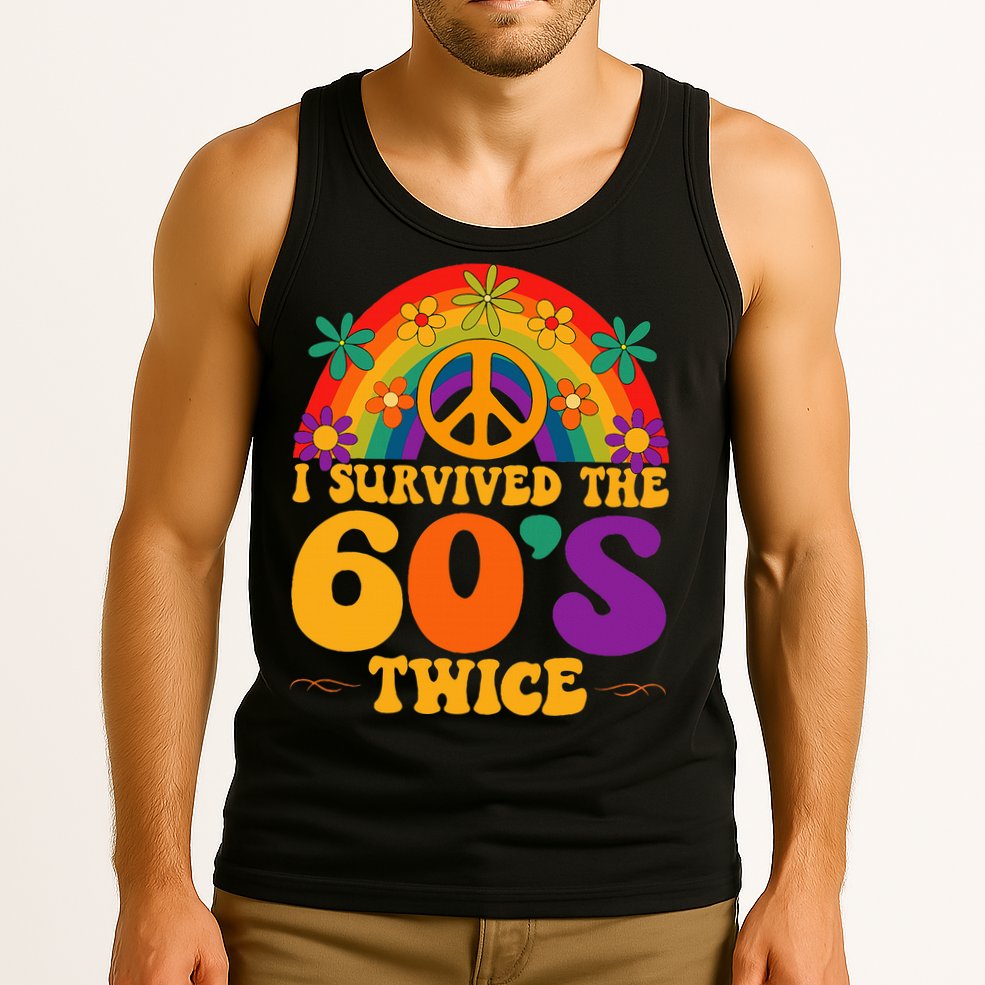 I Survived The 60s Twice Sixties 70th 70s Year Old Birthday Tank Top