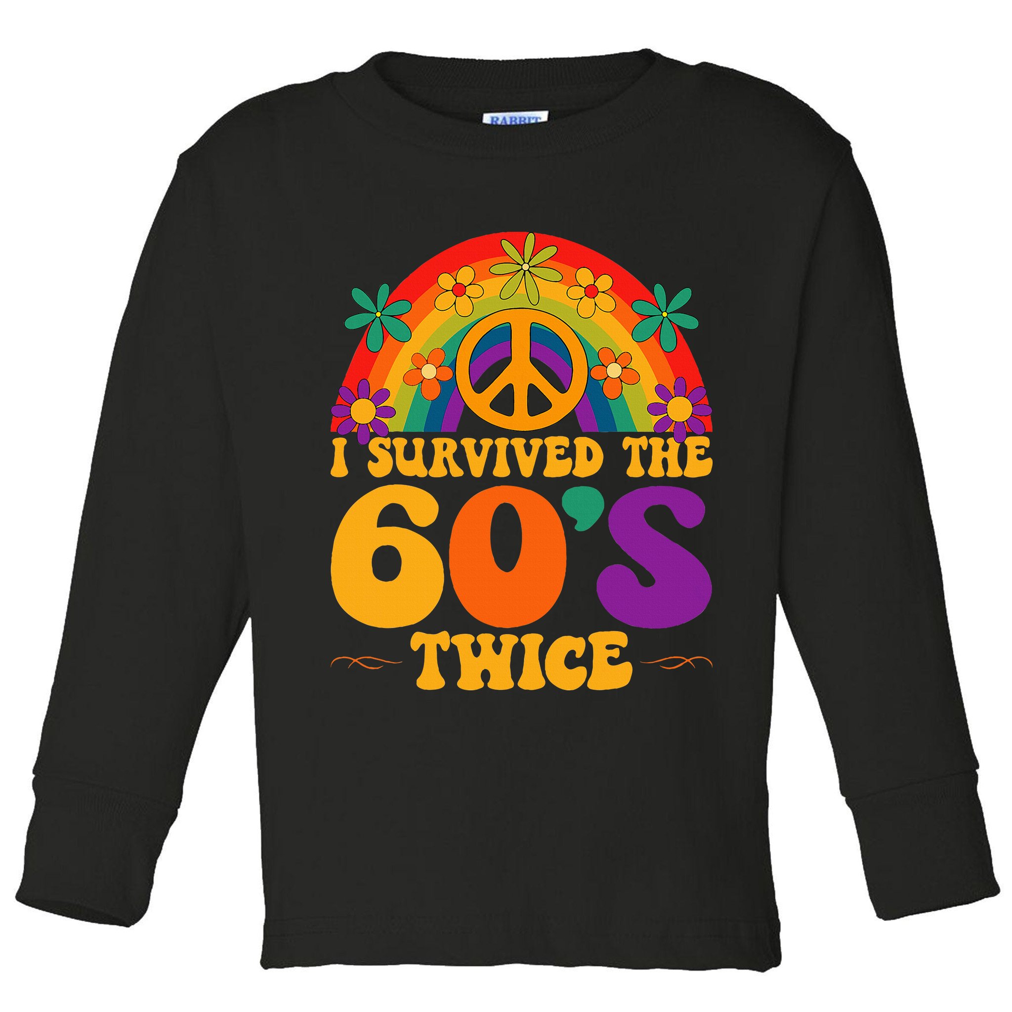 I Survived The 60s Twice Sixties 70th 70s Year Old Birthday Toddler Long Sleeve Shirt