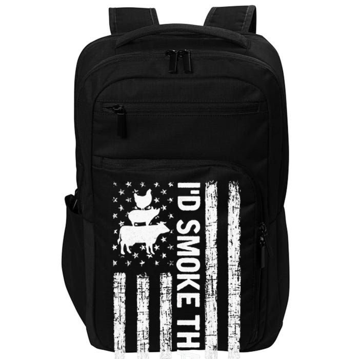 Id Smoke That Smoker Dad Gift Funny Barbecue Retro Grilling Impact Tech Backpack