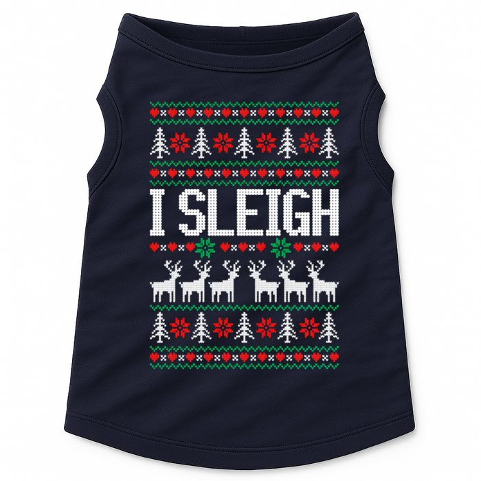 I Sleigh Ugly Christmas Sweater Doggie Tank