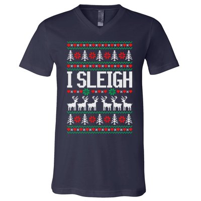 I Sleigh Ugly Christmas Sweater V-Neck T-Shirt