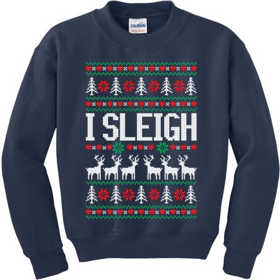 I Sleigh Ugly Christmas Sweater Kids Sweatshirt